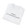 The Original Magic is a Vanishing Art T-Shirt - Image 12